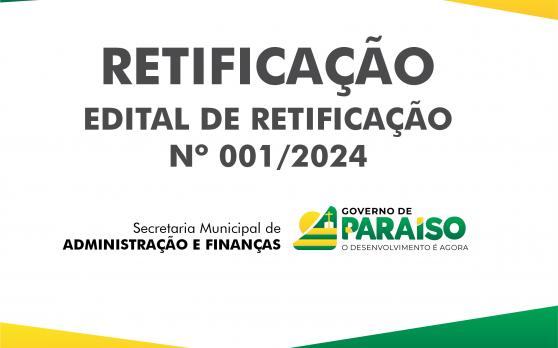 Concurso Público: Prefeitura de Paraíso publica retificação do 2° edital de convocação